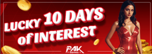 Lucky 10 Days Interest on PakGames