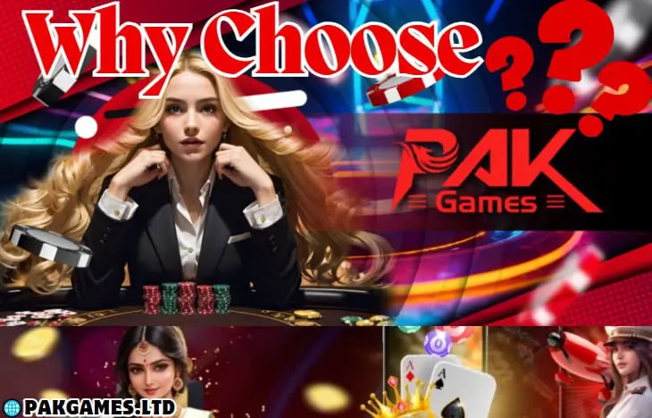 Why Choose Pak Games 